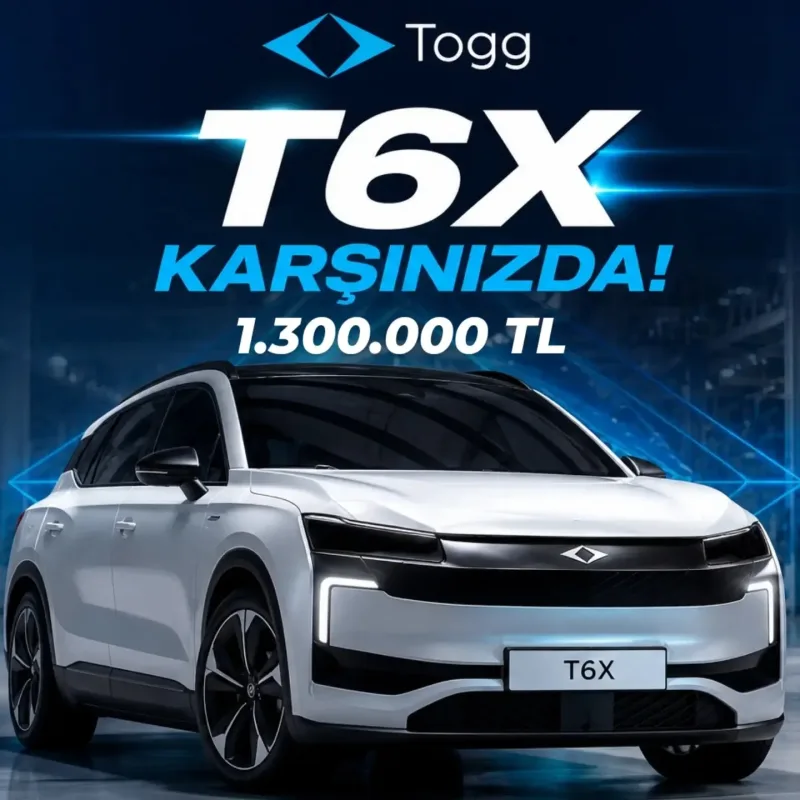 2027 Togg T6X fiyatı